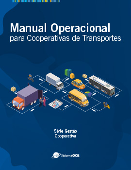 SÉRIE GESTÃO COOPERATIVA - MANUAL OPERACIONAL DO RAMO TRANSPORTE